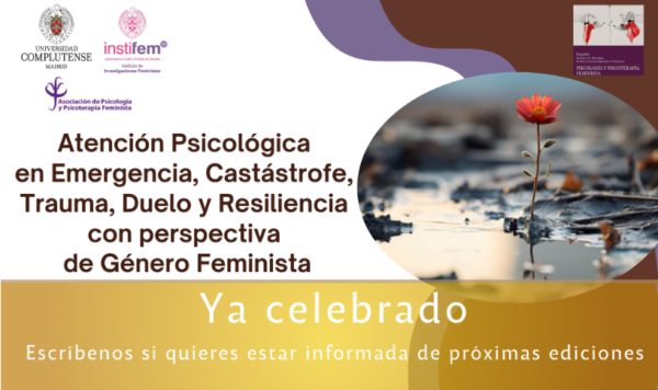 Atención Psicológica en Emergencia, Catástrofe, Trauma, Duelo y Resiliencia