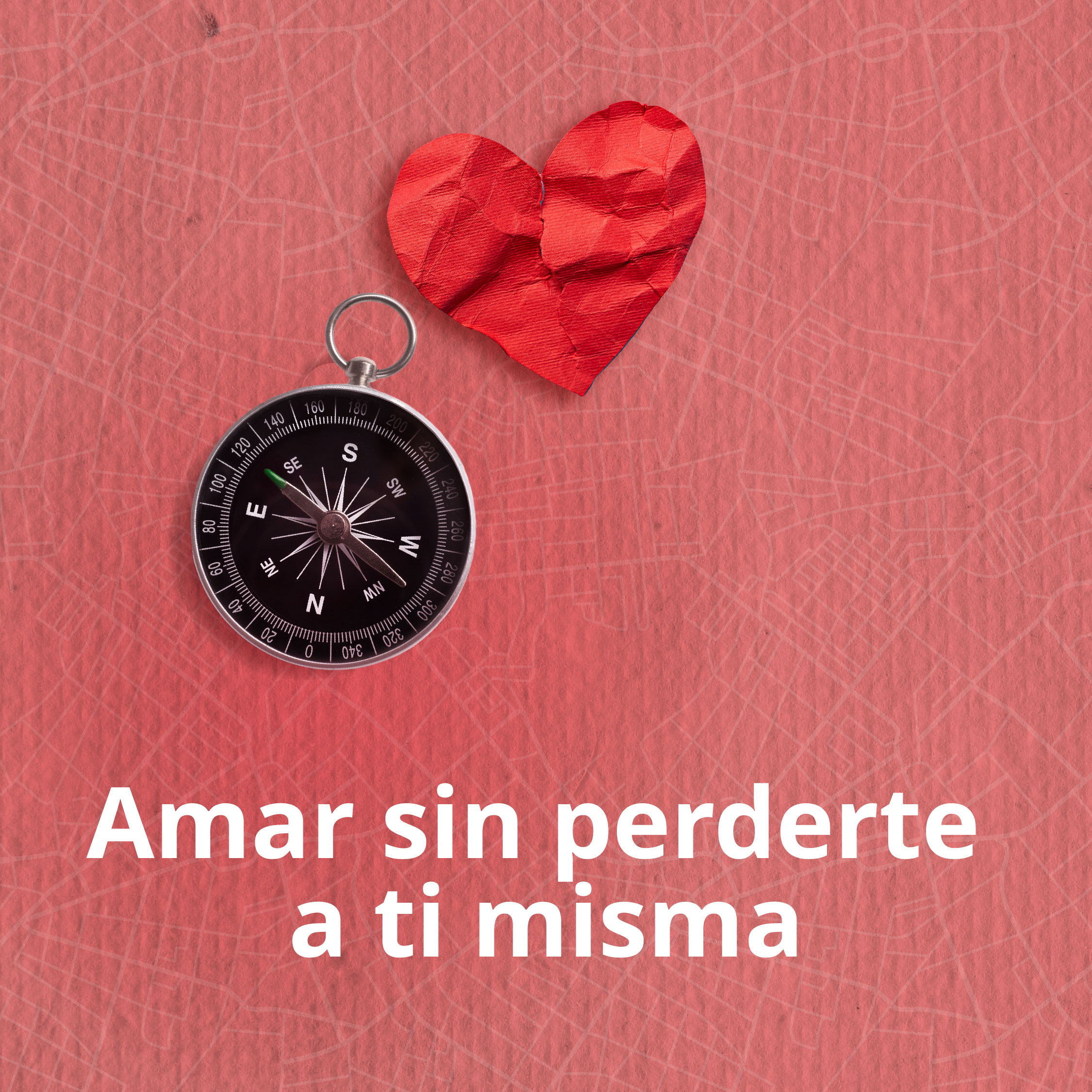 Amar sin perderte a ti misma